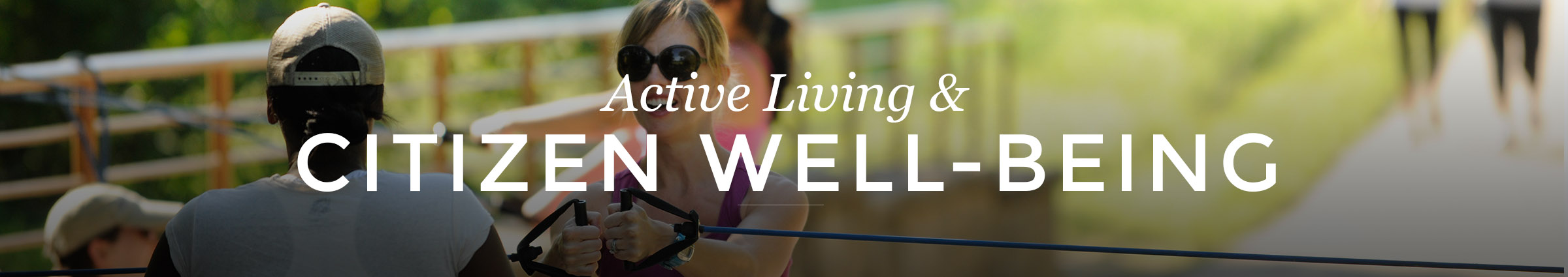 Active Living and Citizen Well-Being