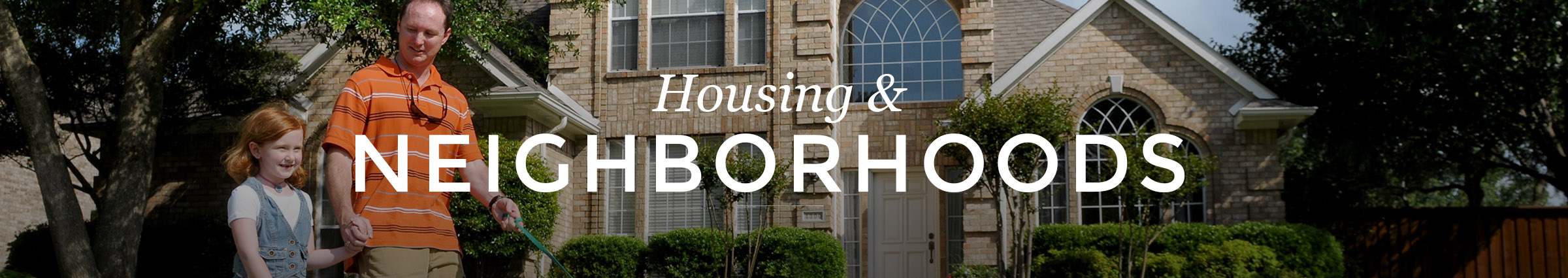 Housing and Neighborhoods